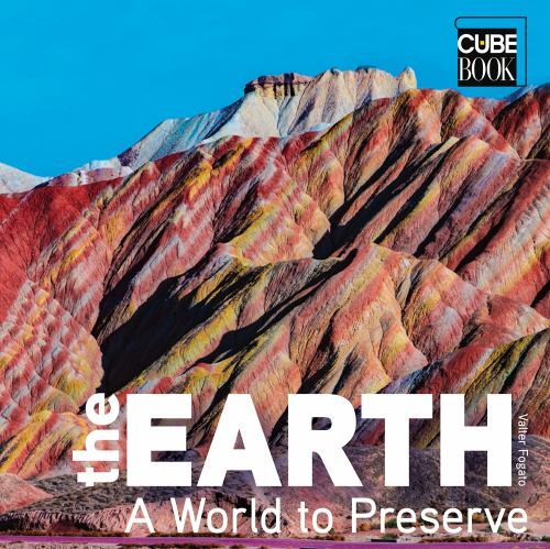 Earth : A World to Preserve by Valter Fogato (2022, Hardcover)