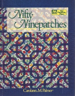 Nifty Ninepatches (That Patchwork P..., Palmer, Carolan