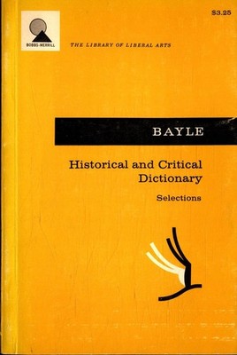 Historical and Critical Dictionary: Selections Bayle, Pierre und Richard H. Popk