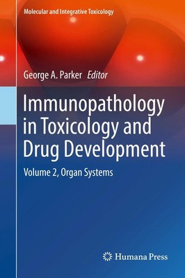 George A. Parker | Immunopathology in Toxicology and Drug Development | Buch