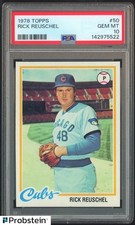 1978 Topps #50 Rick Reuschel Chicago Cubs PSA 10 Gem Mint