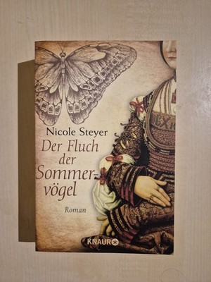 Der Fluch der Sommervögel von Nicole Steyer (2015, Taschenbuch)
