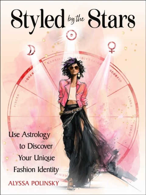Styled by the Stars : Use Astrology to Discover Your Unique Fashion Identity - Image 7