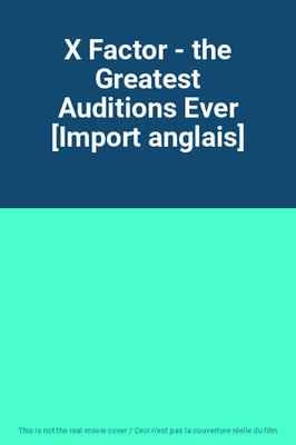 X Factor - the Greatest Auditions Ever [Englischer Import]
