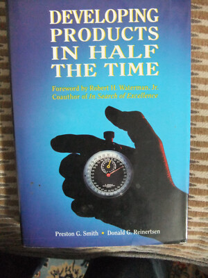 Developing Products in Half the Time by Smith & Reinertsen Hardback..