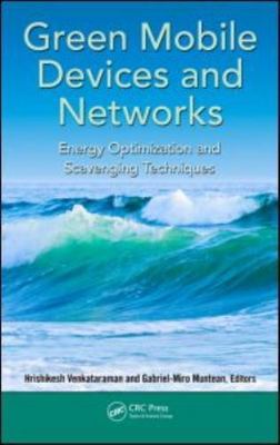 Green Mobile Devices and Networks : Energy Optimization and Scavenging Techni...