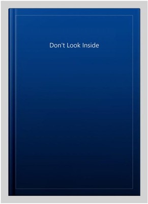 Don't Look Inside, Hardcover, Brand New, Free shipping in the US