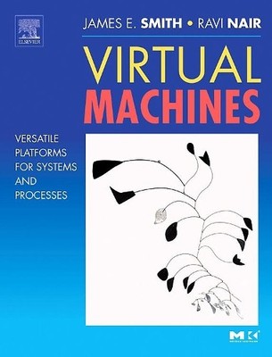 Virtual Machines: Versatile Platforms fo..., Nair, Ravi