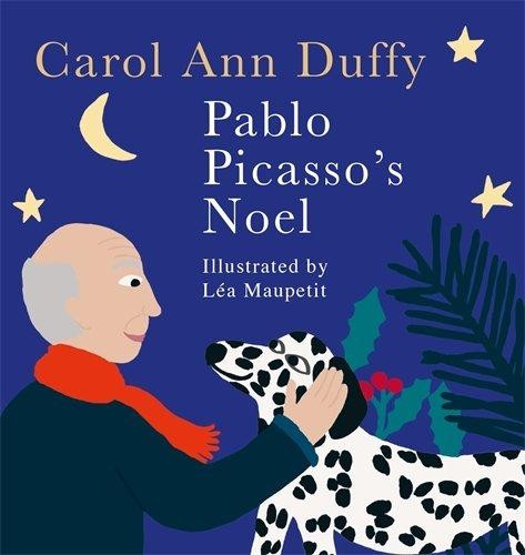Pablo Picasso's No�l - Duffy DBE, Professor Carol Ann