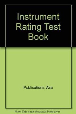 Instrument Rating Test Book - Paperback, by Publications Asa - Acceptable l