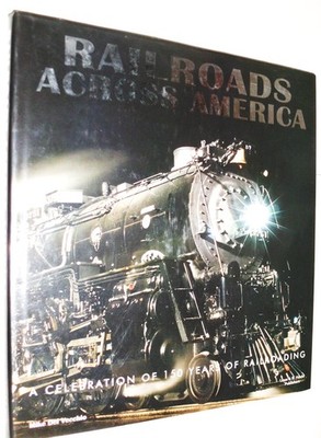 Railroads across America,Del Vecchio, Michael J Michael J Del Ve