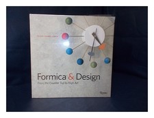 LEWIN, SUSAN GRANT Formica and design : from the counter top to high art / edito