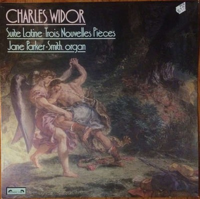 Charles Widor*, Jane Parker-Smith - Suite Latine / Trois Nouvelles Vinyl 178851