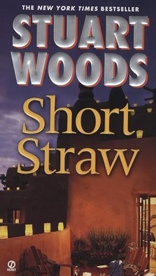 Short Straw (Ed Eagle Novel), Woods, Stuart