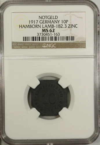 Germany 10 Pfennig 1917 NGC MS 62 UNC Zinc Hamborn Lamb-182.3 Notgeld