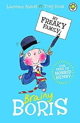 Brainy Boris: Book 4 (My Freaky Family), Anholt, Laurence, Used; Good Book