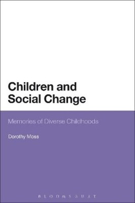 Dorothy Moss Children and Social Change (Taschenbuch)