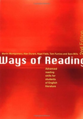Ways of Reading. Advanced Reading Skills for Students of English Literature - Mo