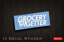 Grocery Getter Windshield Car Decal Sticker Banner Vinyl Stance Die Cut