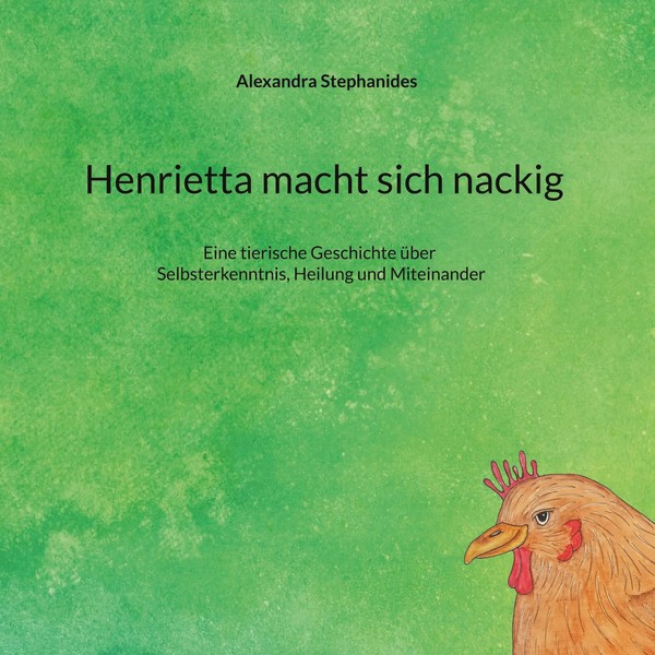 Alexandra Stephanides | Henrietta Macht Sich Nackig | Taschenbuch | Deutsch-image