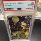 Nintendo Pokémon TCG Meowth #07 CBB3 CS Promo Holo Chinese PSA 10