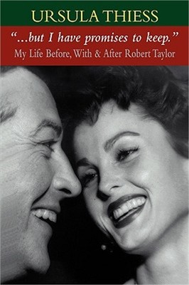 But I Have Promises to Keep: My Life Before, With, and After Robert Taylor (Pape