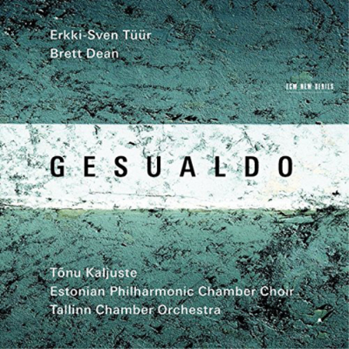 Erkki-Sven Tuur Erkki-Sven Tuur/Brett Dean: Gesualdo (CD) Album
