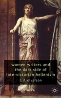 T. Olverson | Women Writers And The Dark Side Of Late-Victorian Hellenism | Buch
