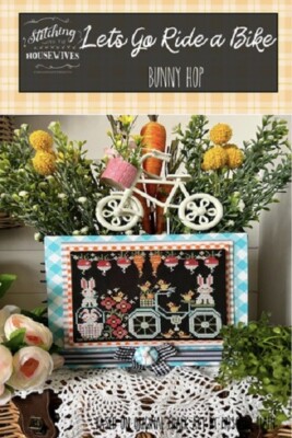Let's Go Ride A Bike-Bunny Hop~Stitching With The Housewives