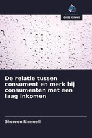 Shereen Rimmell | De Relatie Tussen Consument En Merk Bij Consumenten Met Een...