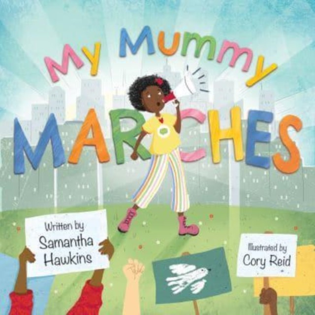 My Mummy Marches Samantha Hawkins - Image 2