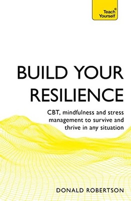 BUILD YOUR RESILIENCE by Donald Robertson Paperback Self Help Business