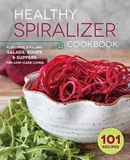 The Healthy Spiralizer Cookbook: - Paperback, by Rockridge Press - Good