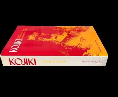 KOJIKI - Donald L. Philippi Translated with an Introduction