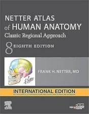 Netter Atlas of Human Anatomy:BY  Frank Netter 8TH  INTL ED 9780323793742