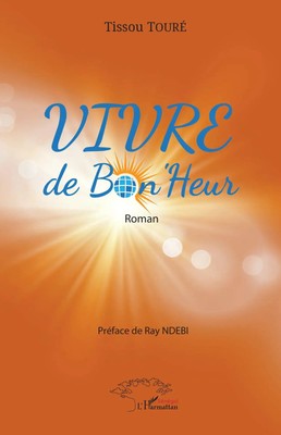 Tissou Touré | VIVRE de Bon'Heur | Taschenbuch | Französisch (2025)