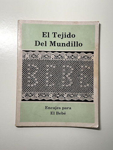 1984 El Tejido Del Mundillo Encajes Para El Bebe Bobbin Lace Pattern Book
