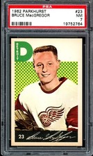 1962-63 PARKHURST HOCKEY NHL #23 Bruce MacGregor PSA 7 NM Detroit Red Wings