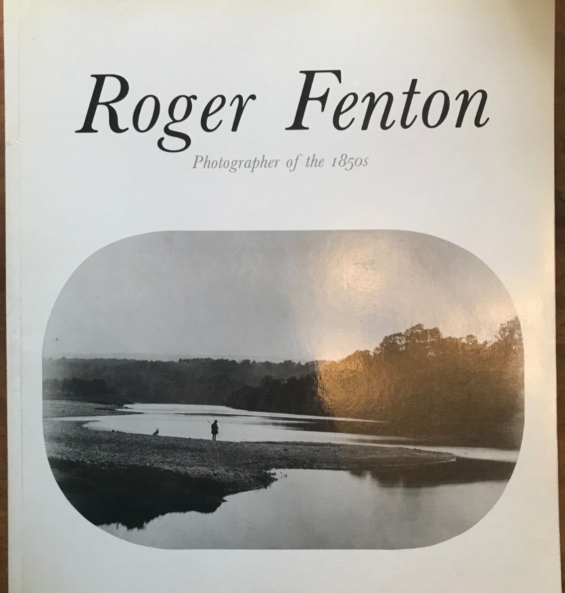 Roger Fenton: Photographer of the 1850s : Hayward Gallery, L... by FENTON, Roger