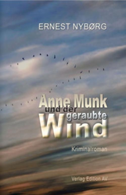 Edition Av Verlag Anne Munk Und Der Geraubte Wind - Bild 2