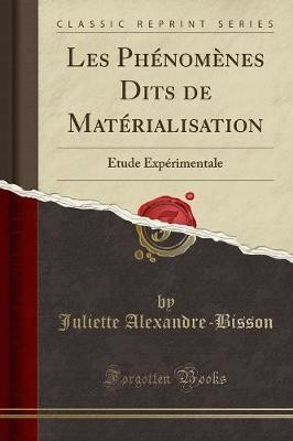 Les Phnomnes Dits de Matrialisation, Juliette A