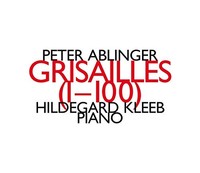 Peter Ablinger - Grisailles 1-100 - Cd - G4Z