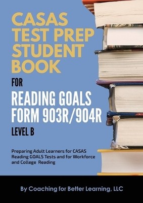 Coaching for Better  CASAS Test Prep Student Book for Re (Paperback) (UK IMPORT)