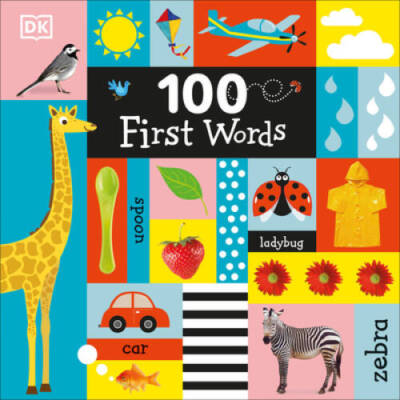 100 First Words - Board book By DK - GOOD