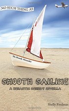NO SUCH THING AS SMOOTH SAILING: A BRANDY ALEXANDER By Shelly Fredman **Mint**