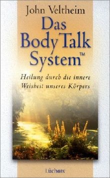 Das Body Talk System: Heilung durch die innere Intellige... | Buch | Zustand gut