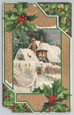 Vintage Embossed Christmas Postcard Snowy Cottage & Holly Berries Gold