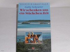 Scheurer Wir schenken uns ein Stückchen Zeit