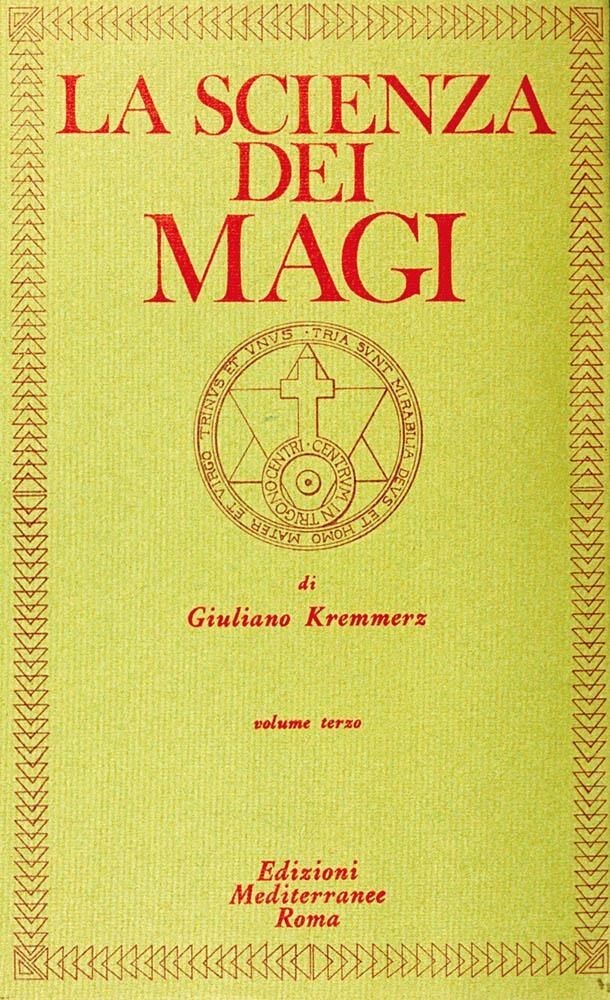 Libri Giuliano Kremmerz - La Scienza Dei Magi #03