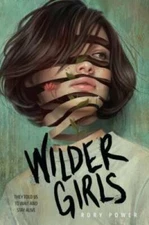 Wilder Girls - Hardcover By Power, Rory - GOOD